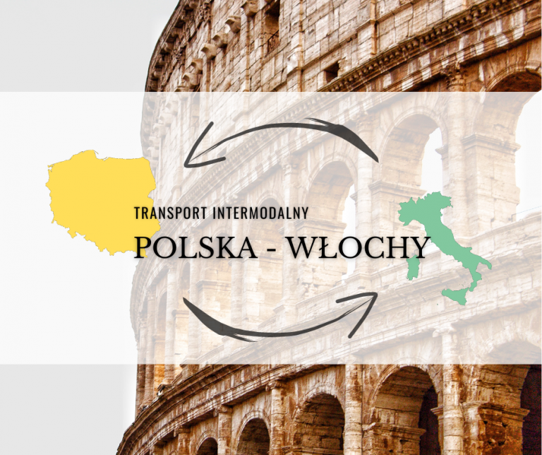 Transport intermodalny w relacji Polska – Włochy