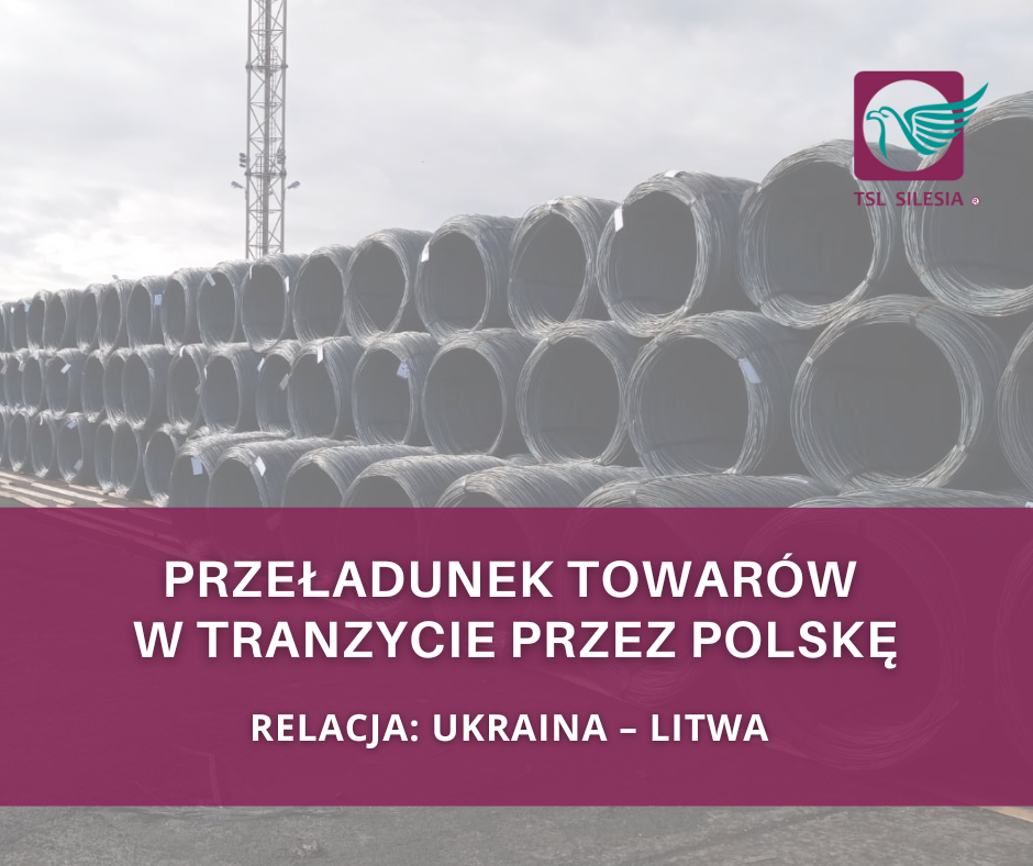 Read more about the article Przeładunek towarów w tranzycie przez Polskę | Relacja Ukraina – Litwa