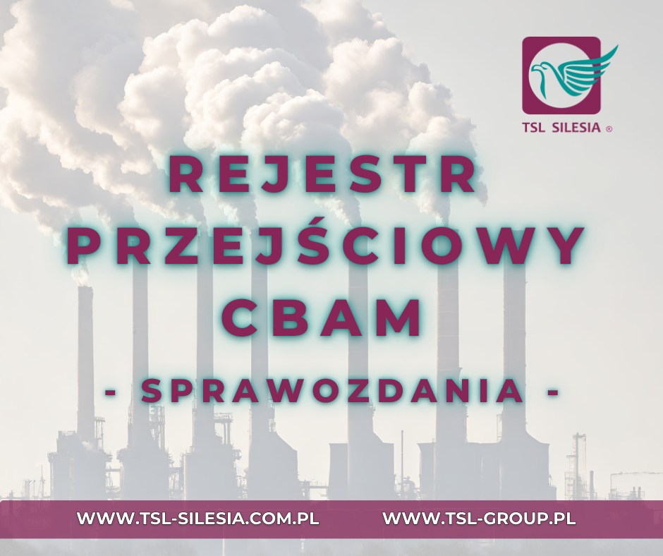 Read more about the article Obowiązek CBAM: Rejestr Przejściowy i Terminy Składania Sprawozdań